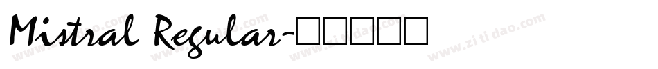 Mistral Regular字体转换